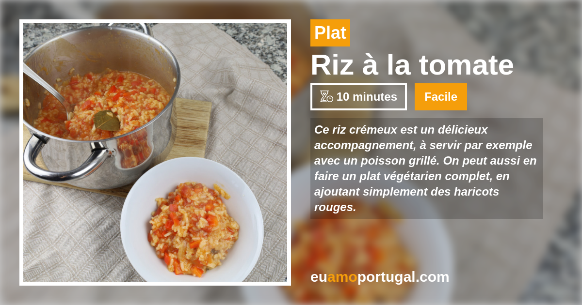 Riz à la Tomate à la Portugaise - Recette simple et délicieuse